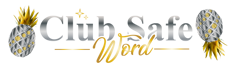 Club Safe Word logo with silver and gold pineapples in San Diego, California
